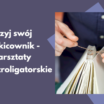 Szkicownik - warsztaty na Pradze Północ - Życie Pragi Północ