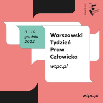 Warszawski Tydzień Praw Człowieka na Pradze Północ - Życie Pragi Północ