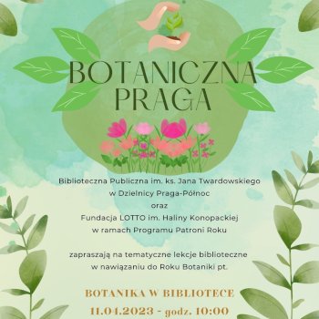 Botaniczna Praga - warsztaty na Pradze-Północ - Życie Pragi Północ