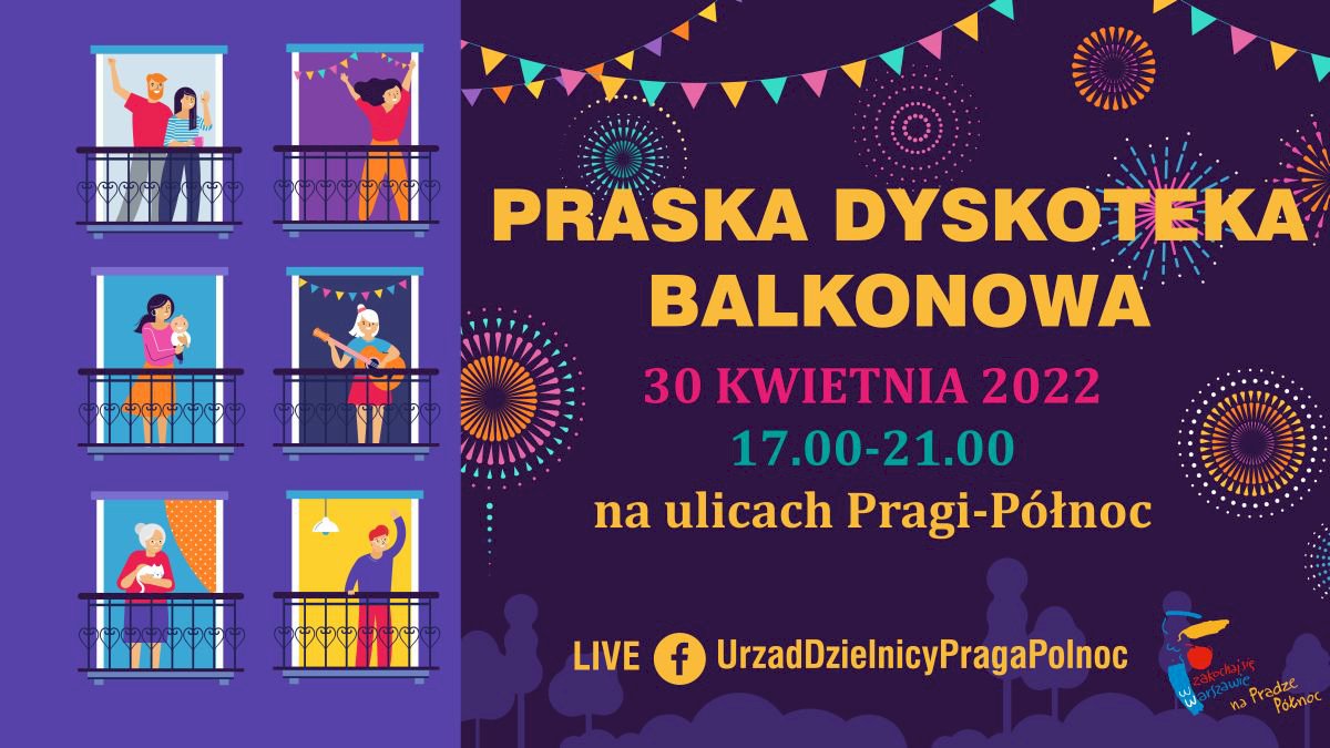 III edycja Praskiej Dyskoteki Balkonowej 2022 - Życie Pragi Północ