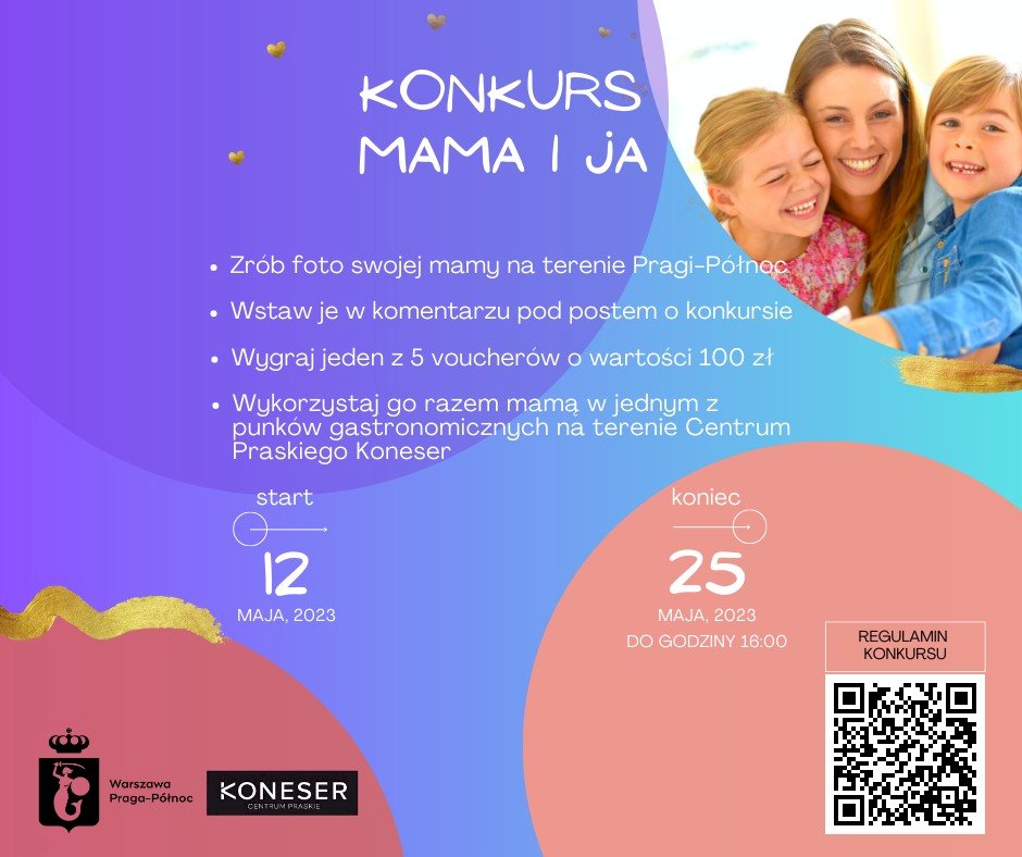 Mama i Ja - konkurs na Pradze Północ - Życie Pragi Północ
