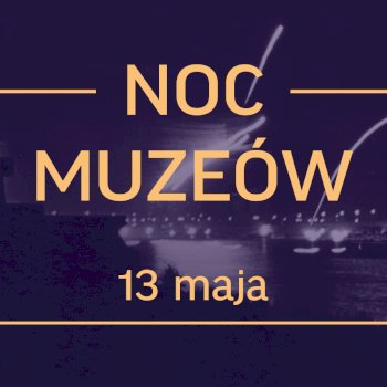Noc Muzeów 2023 na Pradze Północ - Życie Pragi Północ